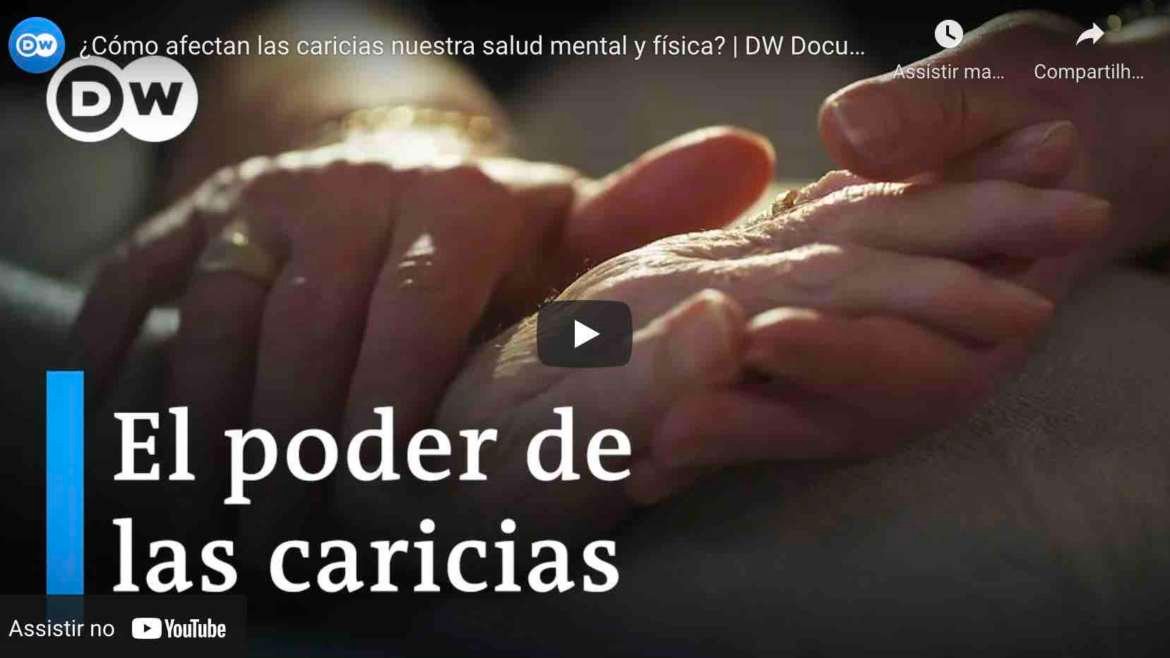 ¿Cómo afectan las caricias nuestra salud mental y física? | DW Documental